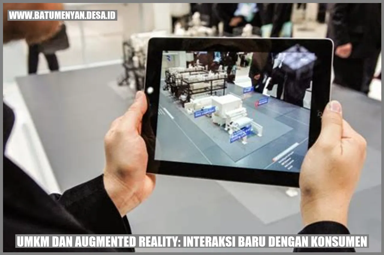 UMKM dan Augmented Reality: Interaksi Baru dengan Konsumen